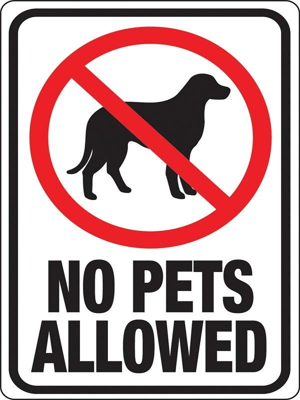SIGN NO PETS ALLOWED PLASTIC  