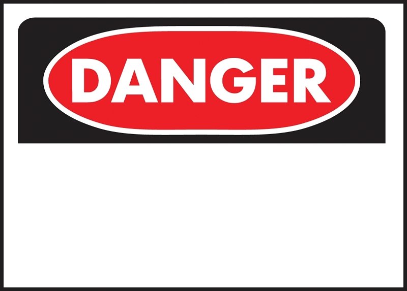 SIGN OSHA DANGER BLANK 10X14IN