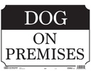 SIGN PLST DOG ON PRMSIS10X14IN