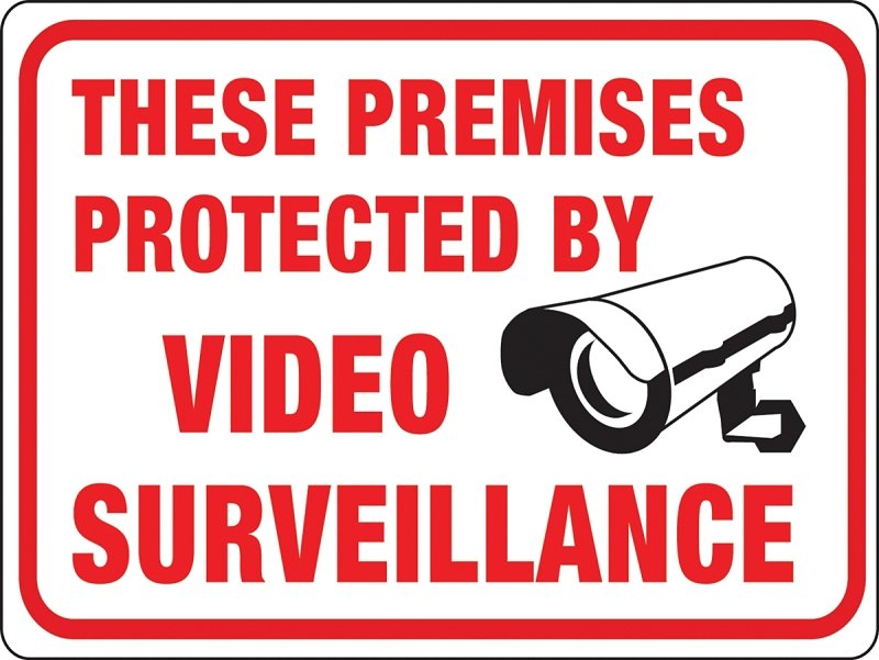 SIGN PROTECTED BY VIDEO SURVE 