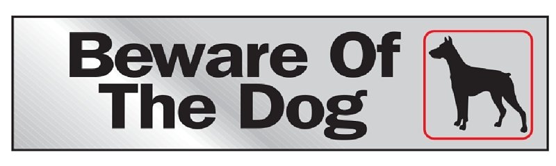 SIGN VNY BEWARE OF THE DOG 2X8